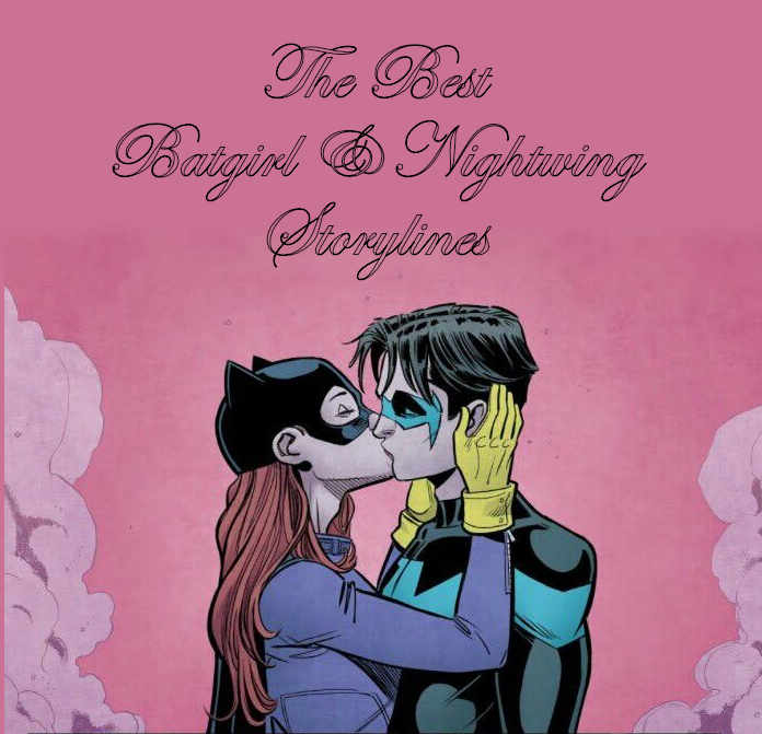 Best Comics featuring the Batgirl and Nightwing romance!